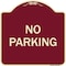 Signmission Designer Series Sign-No Parking, Burgungy Heavy-Gauge Aluminum, 18" x 18", BU-1818-9947 A-DES-BU-1818-9947 - alternate 1